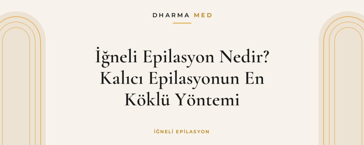 İğneli epilasyon uygulaması