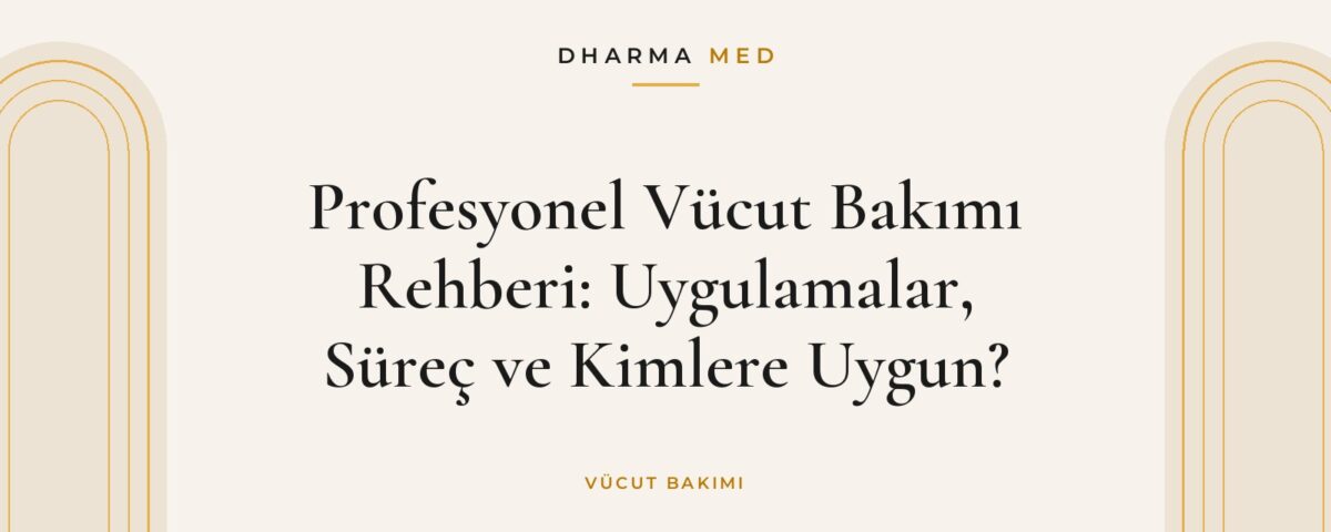 Profesyonel vücut bakımı uygulaması için hazırlanmış bakım ortamı